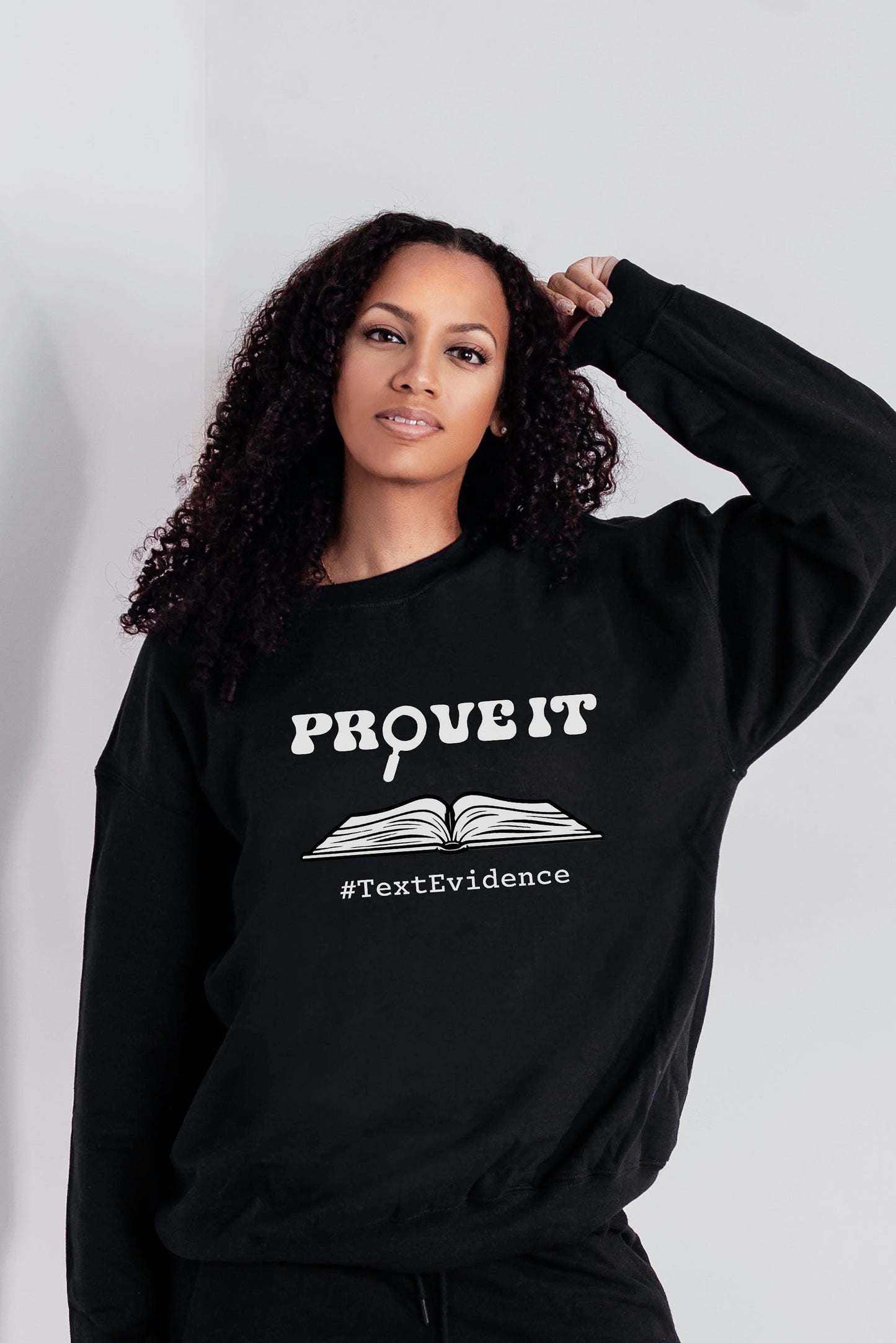 Prove it Text Evidence Sweatshirt, English Teacher Gift, Research Sweatshirt, Funny English Teacher Hoodie, Reading Teacher Sweatshirt