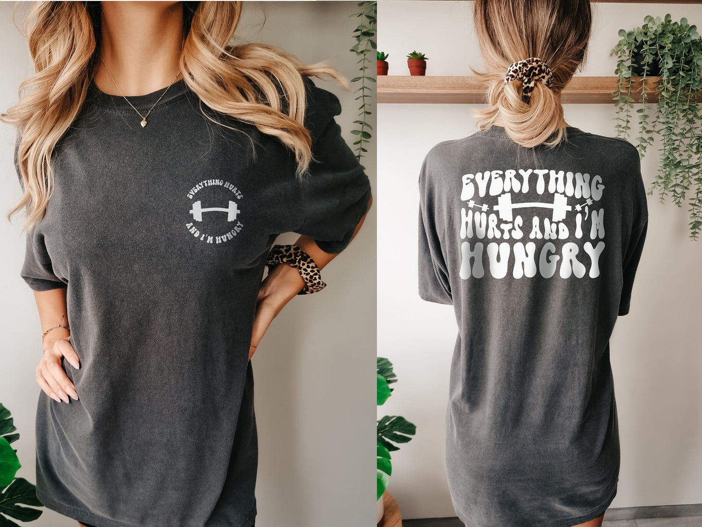 Everything Hurts and I'm Hungry Tshirt, Weightlifter Gift, Gym Tshirt, Work Out Tshirt, Funny Workout Shirt, Gift for Her, Gift for Him