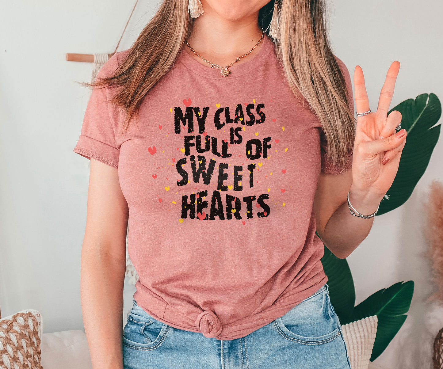 My Class is Full of Sweet Hearts Teacher Shirt, Teacher's Day Gift, Gift for Teacher, Gift for Her, Pre-School Teacher, Valentine's Day