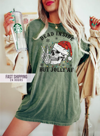 Dead Inside But Jolly Af Tshirt, Skeleton Shirt, Christmas Shirt, Funny Christmas Shirt, Christmas Skeleton Shirt, Christmas Gifts