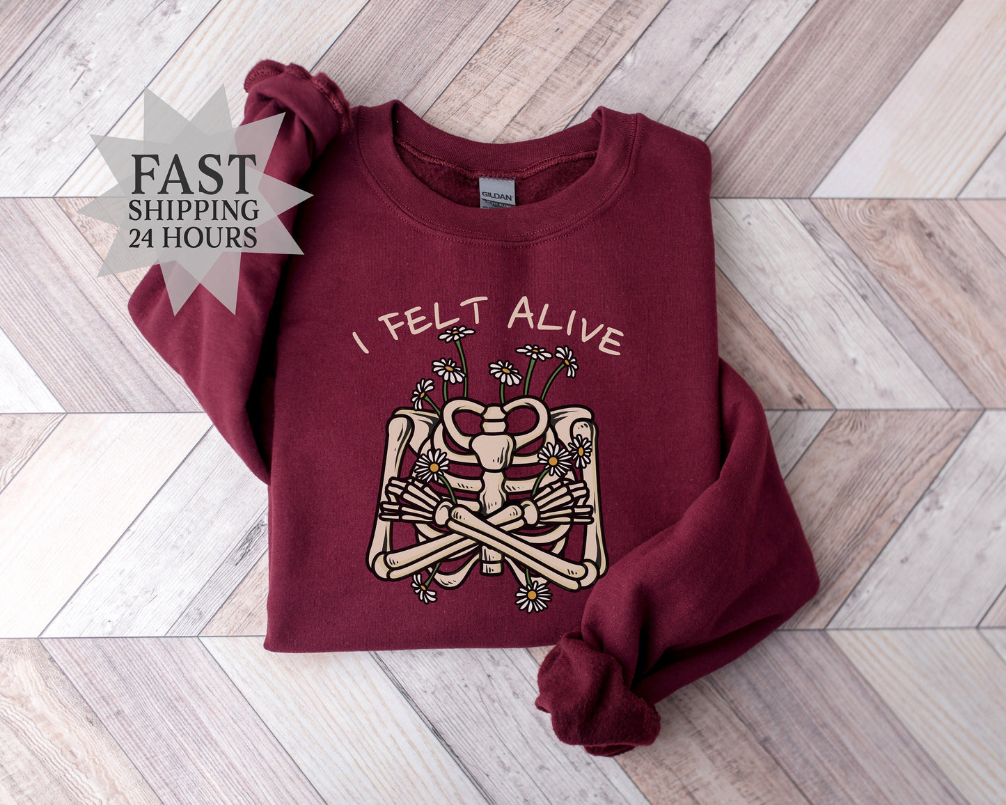 I Felt Alive Sweatshirt,Funny Halloween Sweathirt,Skeleton Sweatshirt,Halloween Gifts,Flower Sweatshirt,Flower Girl Gift,Halloween Hoodie