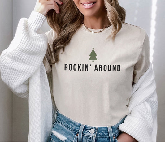 Rockin Around Tshirt, Christmas Tree Shirt, Christmas Shirt, Holiday Shirt, Christmas Gifts, Cute Christmas Shirt, Winter Shirt,Gift for Him