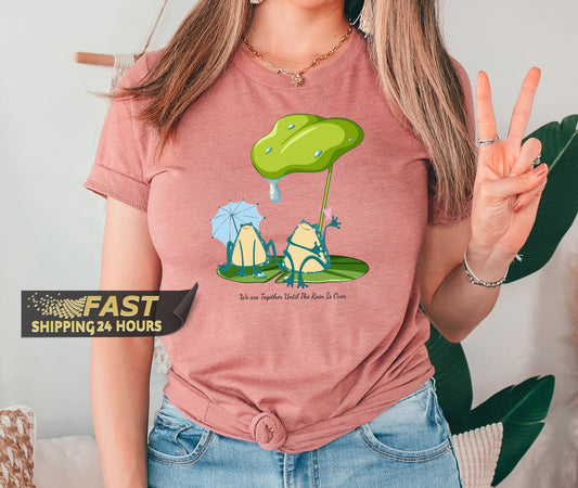 We are Together Until The Rain is Over Tshirt, Couple Gift, Frog Shirt, Couple Shirt, Lover Shirt Frog Shirt, Book Shirt, Frog Lover Gift