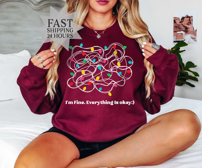 I'm Fine Everything Is Fine Sweatshirt, Christmas Sweatshirt, Christmas Hoodie, Funny Hoodie, Funny Gift, Christmas Gift, Gift for Her