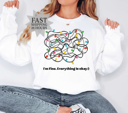I'm Fine Everything Is Fine Sweatshirt, Christmas Sweatshirt, Christmas Hoodie, Funny Hoodie, Funny Gift, Christmas Gift, Gift for Her