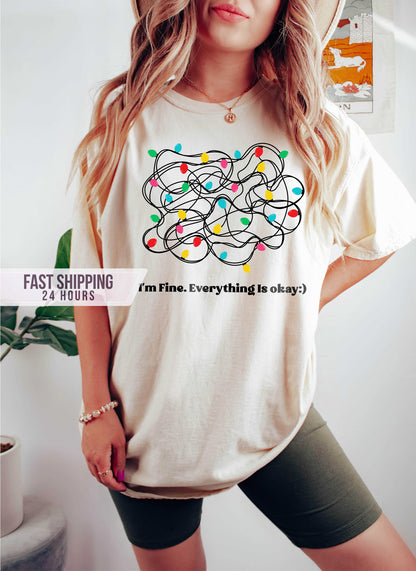 I'm Fine Everything Is Okay Tshirt, Christmas Shirt,Funny Gift,Christmas Gift, Christmas Shirt,Funny Shirt,Gift for Her,Christmas Gifts