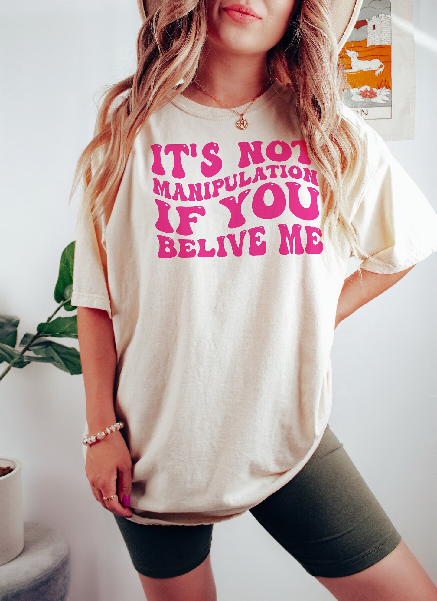 It's Not Manipulation If You Believe Me Tshirt, Sarcastic Shirt, Funny Memes Shirt, Gift for Her, Meme Shirt, Gift for Him, Unisex Shirt