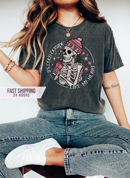 It's Cold Outside Like My Heart Tshirt,Skeleton Shirt,Halloween Shirt, Skull Shirt, Halloween Gifts, Gift for Women,Romantic Halloween Shirt