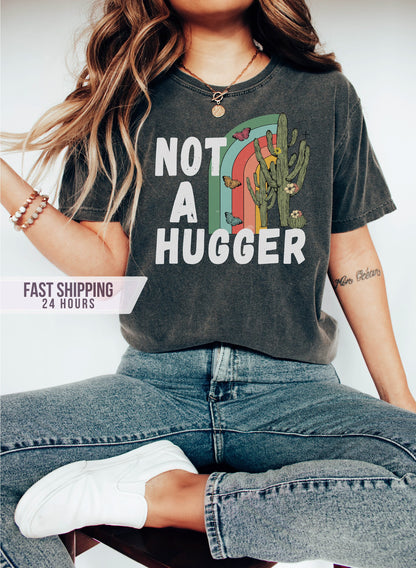 Not a Hugger Tshirt,  Shirt, Plant Lover Shirt, Cactus Shirt, Plant Shirt, Rainbow Shirt, Boho Shirt, Cute Plant Shirt, Cactus Tshirt