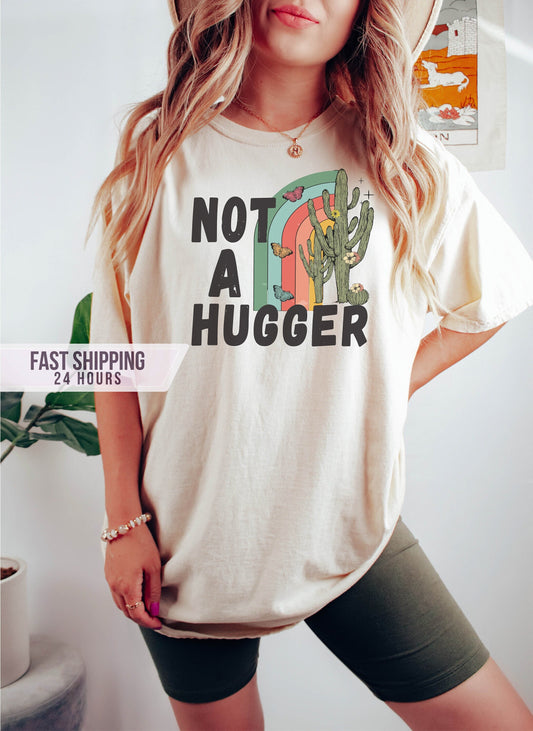 Not a Hugger Tshirt,  Shirt, Plant Lover Shirt, Cactus Shirt, Plant Shirt, Rainbow Shirt, Boho Shirt, Cute Plant Shirt, Cactus Tshirt