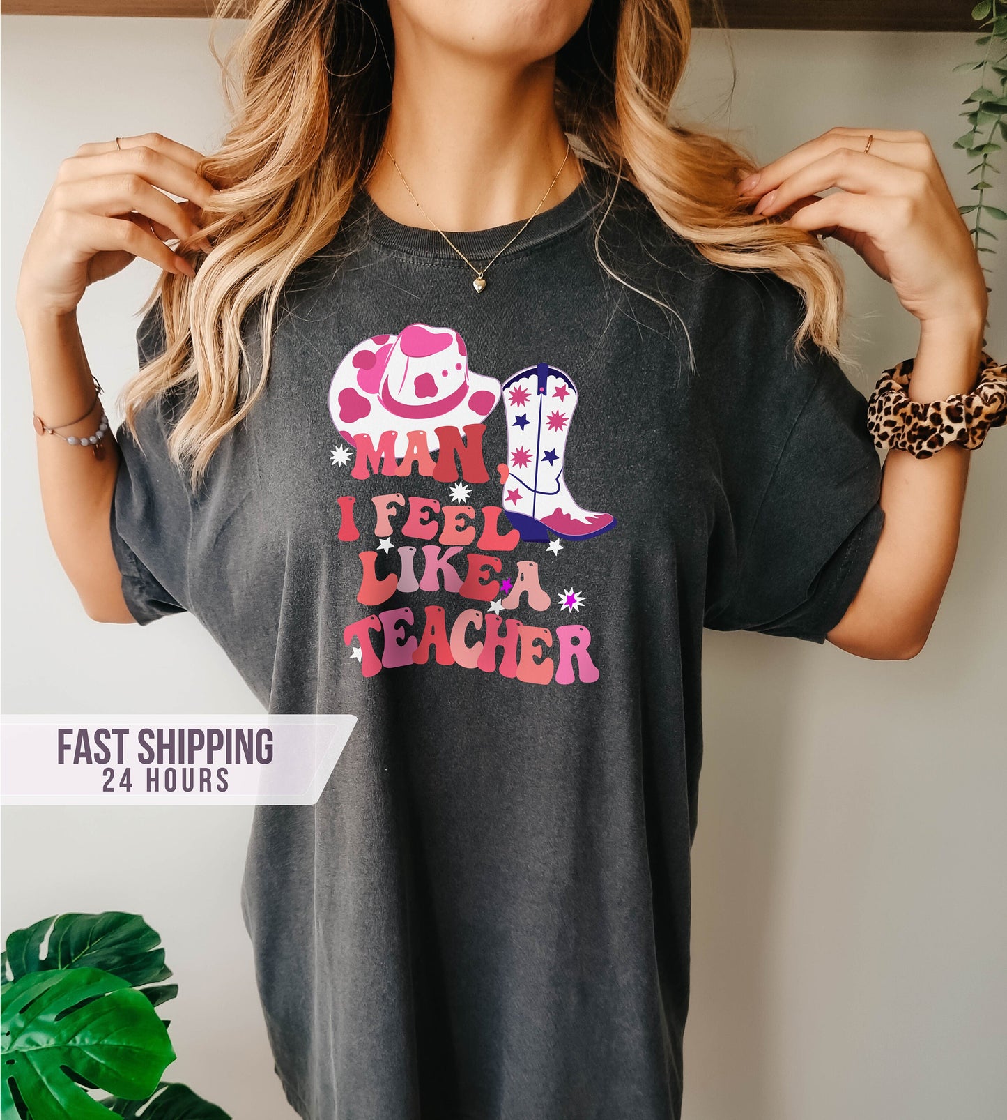 Man, I Feel Like a Teacher Tshirt, Western Teacher Shirt, Teachers Day Gift, Teacher Shirts ,Teacher Shirt, Teacher Gift, Western Shirt