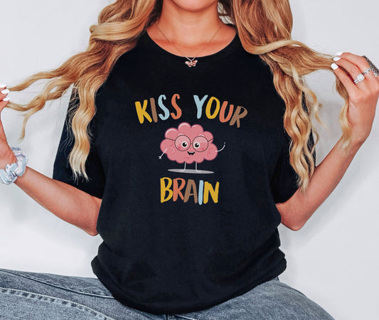Kiss Your Brain Tshirt, Teacher Shirt,Teacher Appreciation Gift,  Shirt,Sped Teacher Tshirt,Teacher T Shirt, Teacher Gift,Brain Shirt