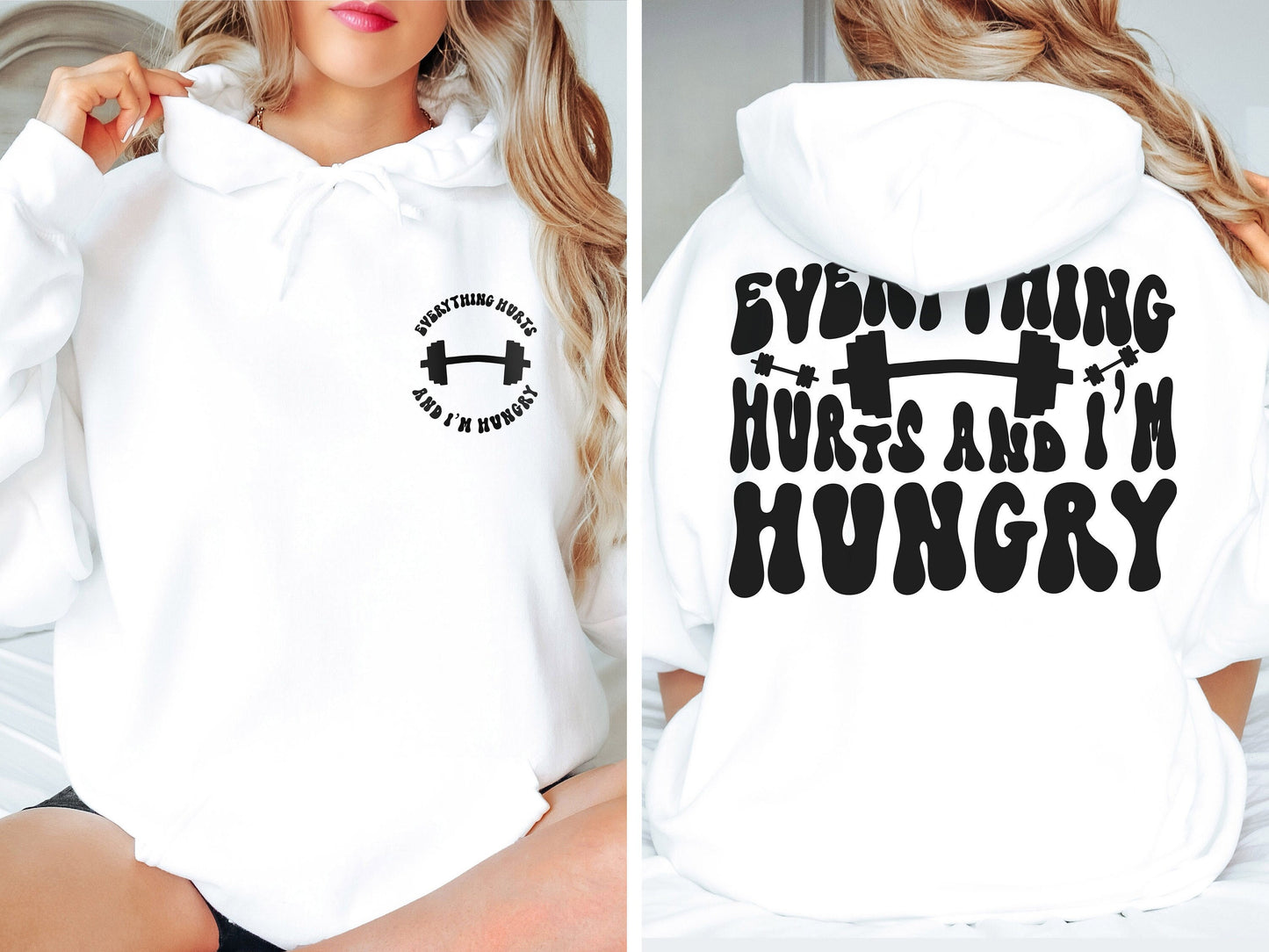 Everything Hurts and I'm Hungry Sweatshirt,Funny Sweatshirt,Work Out Sweatshirt,Weightlifter Gift,Gym Sweatshirt,Workout Hoodie,Gift for Her