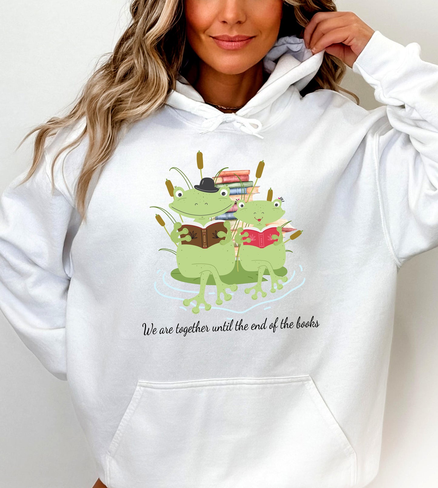 We are Together Until the End of Books Sweatshirt, Frog Sweatshirt, Bookish Sweatshirt, Book Sweatshirt, Book Lover Gift, Book Hoodie