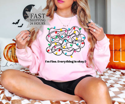 I'm Fine Everything Is Fine Sweatshirt, Christmas Sweatshirt, Christmas Hoodie, Funny Hoodie, Funny Gift, Christmas Gift, Gift for Her