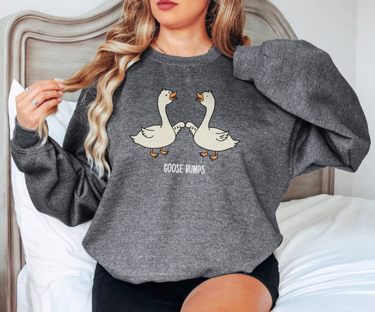 Goose Bumps Sweatshirt, Best Friend Sweatshirt, Couple Sweatshirt,Best Friend Gift,Funny Sweatshirt,Silly Goose Sweatshirt,Trendy Sweatshirt