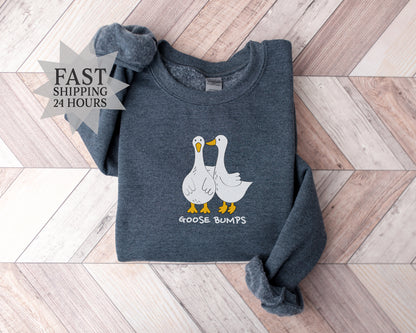 Goose Bumps Sweatshirt, Silly Goose Sweatshirt, Funny Sweatshirt, Goose Sweatshirt, Silly Goose Hoodie, Trendy Sweatshirt, Gift for Her