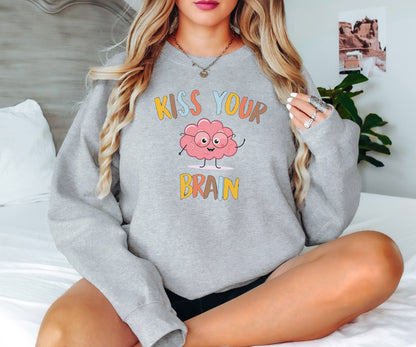 Kiss Your Brain Sweatshirt, Brain Sweatshirt, Mental Health Hoodie,Trendy Sweatshirt,Walnut Brain Sweatshirt,Mental Health Gift,Gift for Her