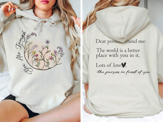 Dear Person Behind Me Sweatshirt, Equal Rights Sweatshirt, Be Kind Hoodie, You Matter Sweatshirt, Mental Health Sweatshirt, Kindness Hoodie