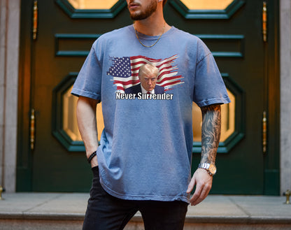 Never Surrender T-Shirt ,Trump  Shirt, Trump Not Guilty Shirt,Trump Election Shirt, Never Surrender Tee, Trump Election Interference Tshirt