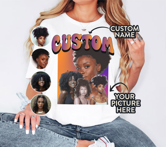 Custom Your Own Bootleg Tshirt, Personalized Gifts, Customized Tshirt, Custom Bootleg Shirt, 90S Shirt,Custom Name Tshirt,Gift for Her