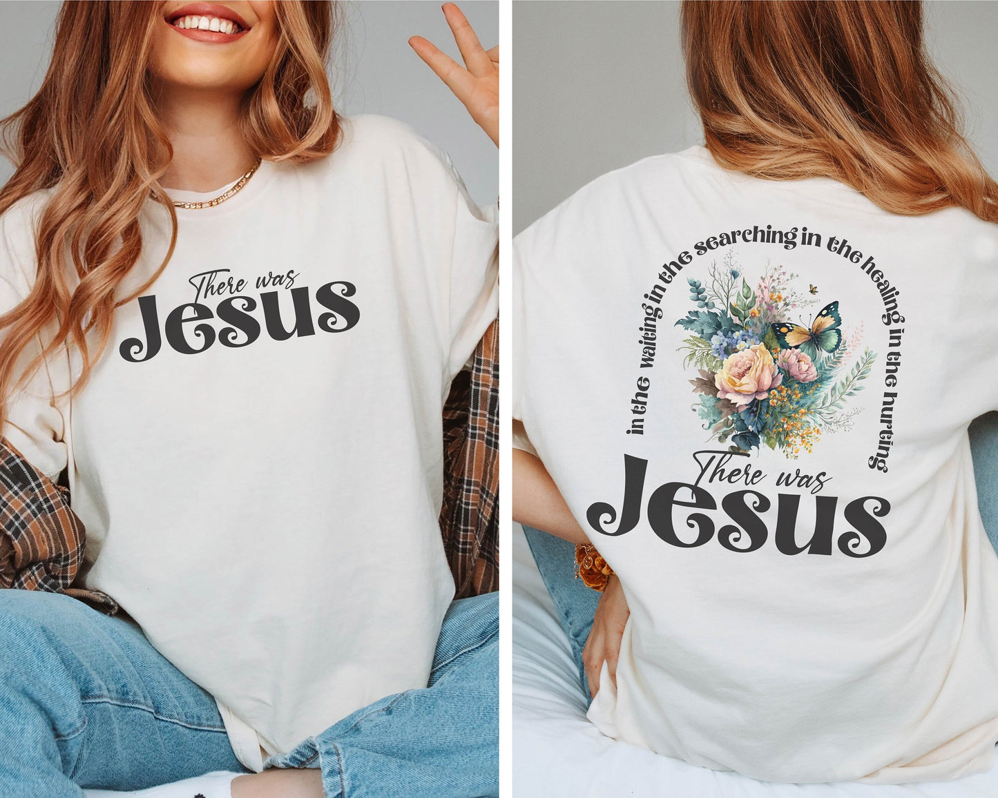 There was Jesus Tshirt, Bible Verse Shirt, Christian Gift, Religious Shirt, Floral Shirt, Christian Shirt, Jesus Shirt, Religious Gift