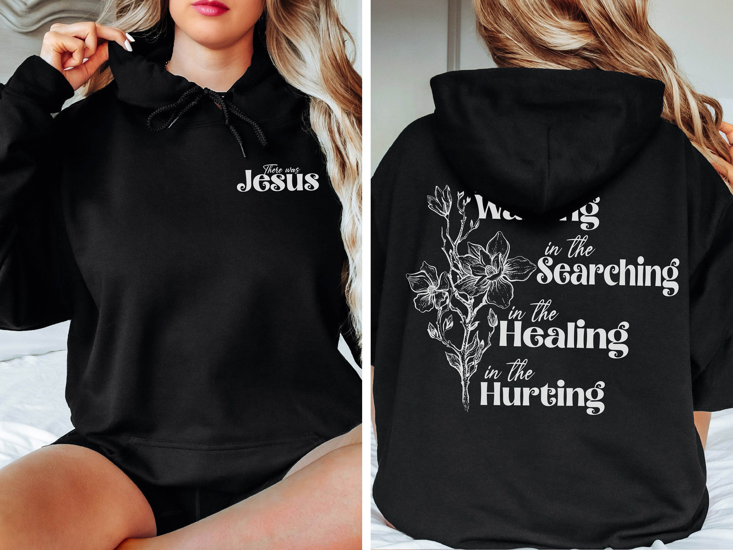 There was Jesus Sweatshirt, Floral Hoodie, Christian Sweatshirt, Jesus Sweatshirt, Religious Gift, Bible Verse Hoodie, Christian Gift