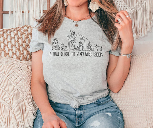 A Thrill of Hope the Weary World Rejoices Tshirt, Christ Shirt, Faith Hoodie, Christian Gift, Religion Shirt, Jesus Shirt, Christian Shirt
