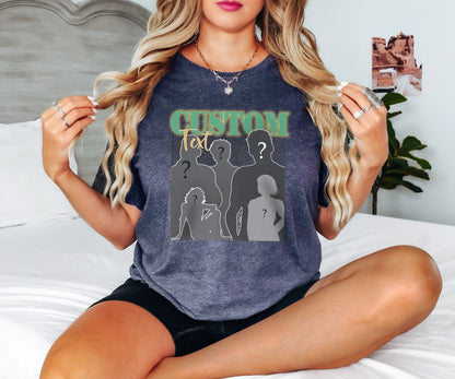 Custom Bootleg Tshirt, Custom Text Shirt, Custom Photo Shirt, Custom Bootleg Shirt, Personalized Gifts, Customized Shirt, Bootleg Shirt