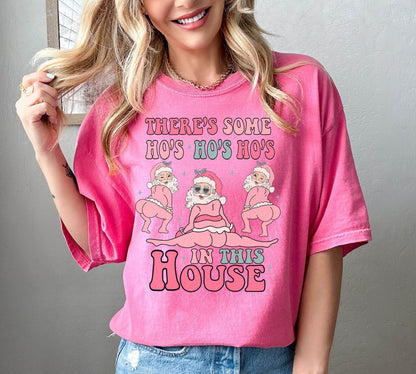 There's Some Ho's Ho's Ho's in This House Tshirt, New Year Shirt, Christmas Gifts, Funny Christmas, Cute Christmas Shirt, Christmas Shirt