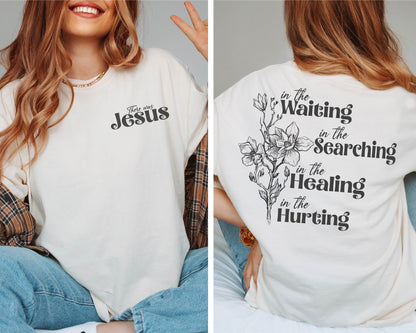 There was Jesus Tshirt,  Christian Shirt, Jesus Shirt, Religious Gift, Bible Verse Shirt, Christian Gift, Religious Shirt, Floral Shirt