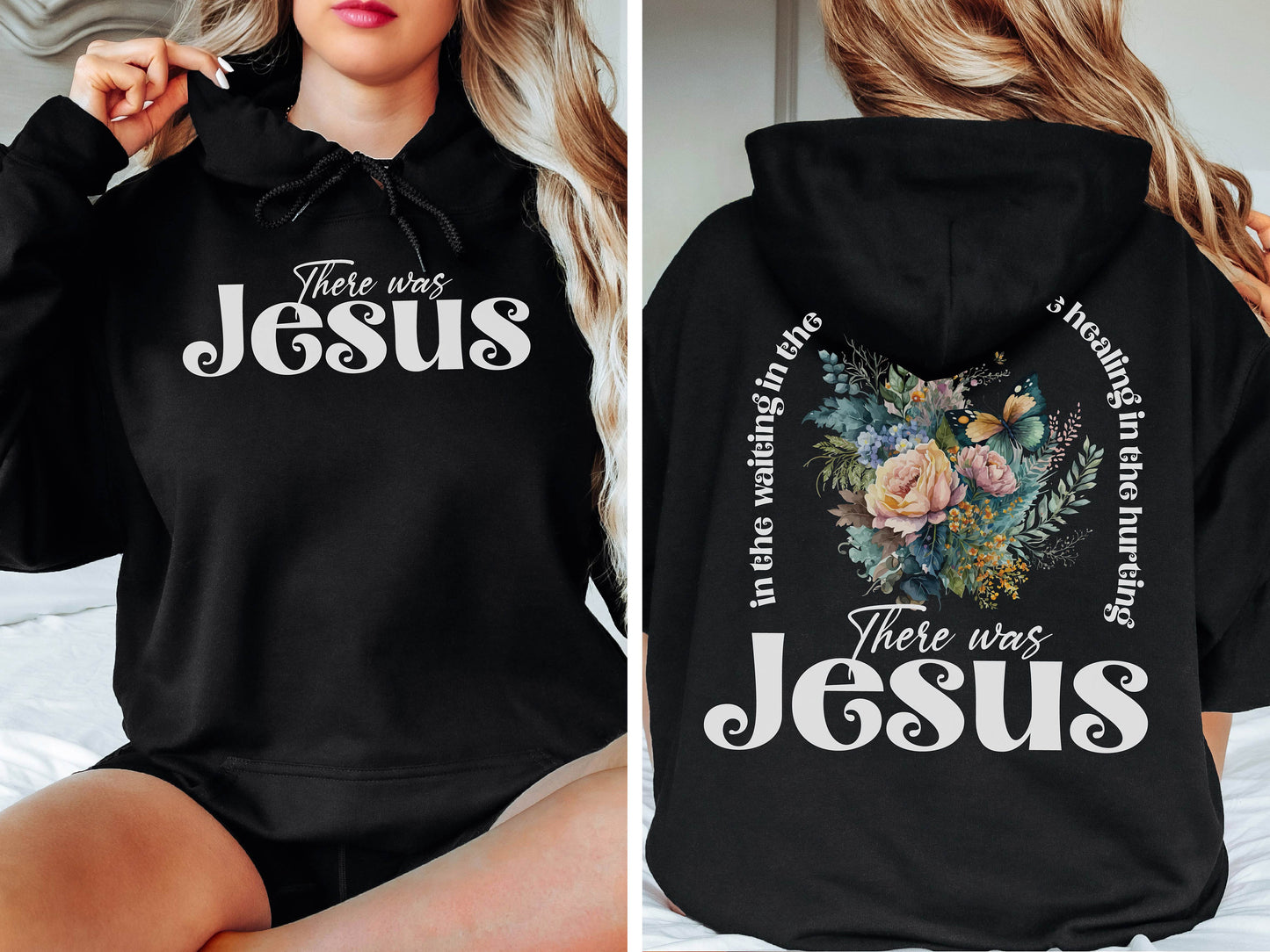 There was Jesus Sweatshirt, Religious Sweatshirt, Floral Hoodie, Christian Sweatshirt, Jesus Sweatshirt, Religious Gift, Bible Verse Hoodie