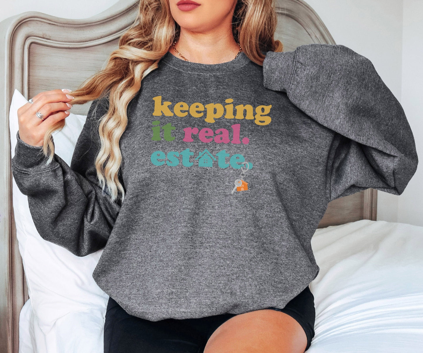 Keeping It Real Estate Sweatshirt,Estate Sweatshirt,Gift to Realtor,Funny Realtor Sweatshirt,Realtor Gift, Real Estate Broker,Realtor Hoodie