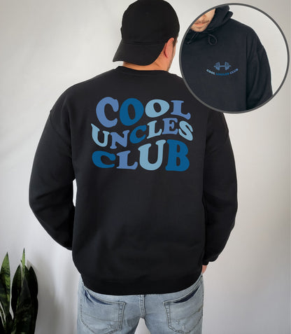Cool Uncles Club Sweatshirt, Cool Uncle Sweatshirt, Uncle Sweatshirt, Uncle Gift, Funny Uncle Hoodie, Gifts For Uncle , Uncle Hoodie