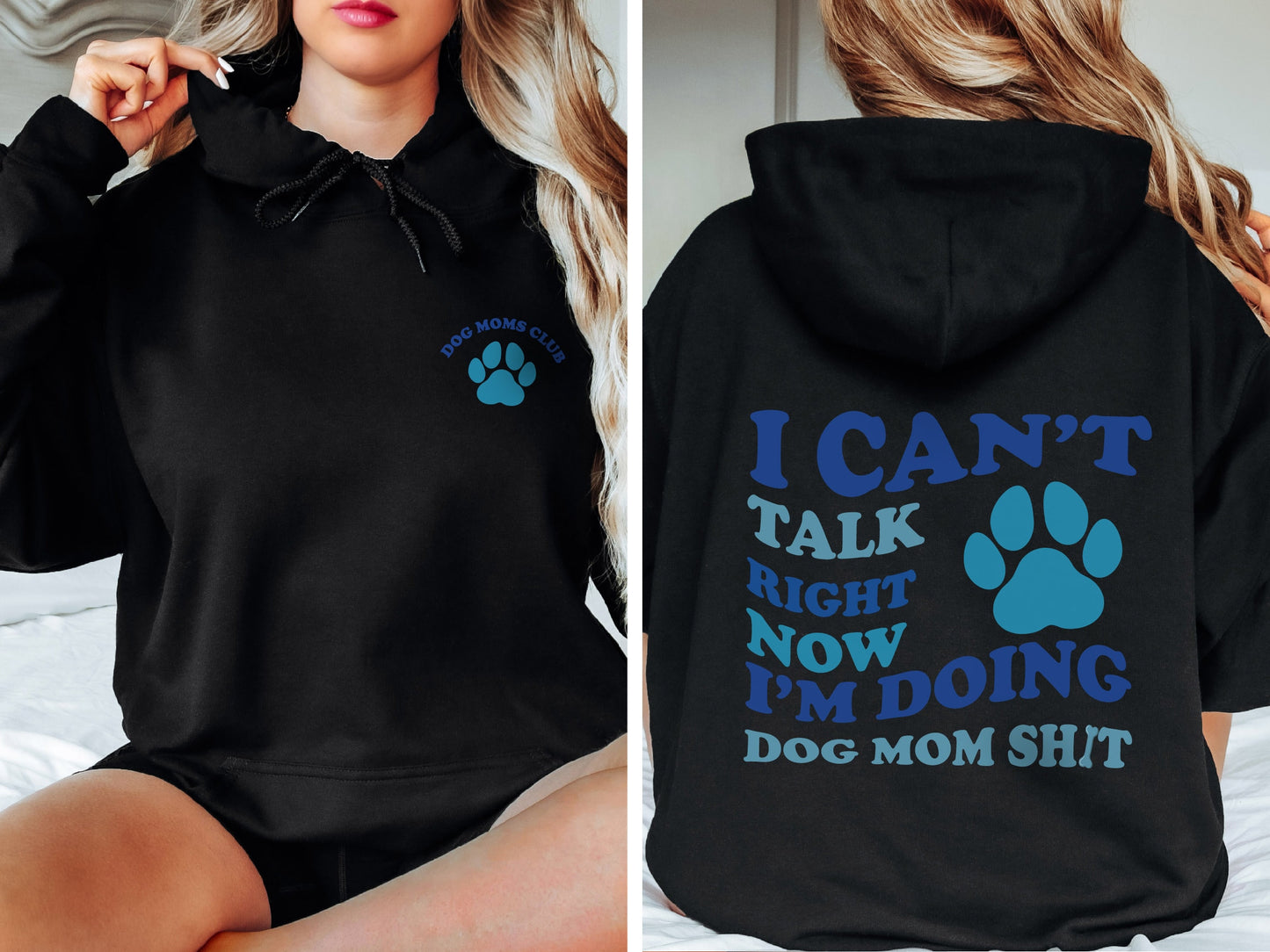 I Can't Talk Right Now I'm Doing Dog Mom Shit Sweatshirt, Dog Lover Hoodie, Dog Mom Gift, Dog Sweatshirt, Dog Mom Hoodie, Dog Hoodie