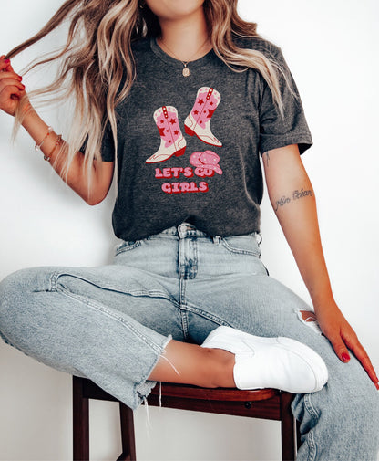Let's Go Girls Tshirt, Country Music Shirt, Cowgirl Gift, Bridal Shirt, Western Shirt, Cowgirl Shirt, Bachelorette Shirt, Country Shirt