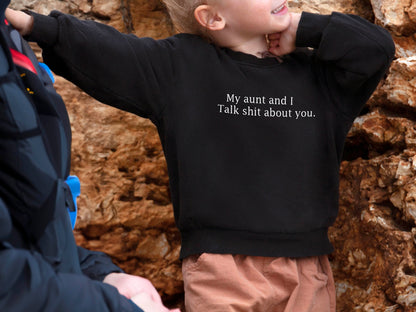 My Aunt and I Talk Shit About You Sweatshirt, Aunt Gift, Favorite Aunt Sweatshirt, Cool Aunt Hoodie, Aunt Sweatshirt, Funny Niece Hoodie,