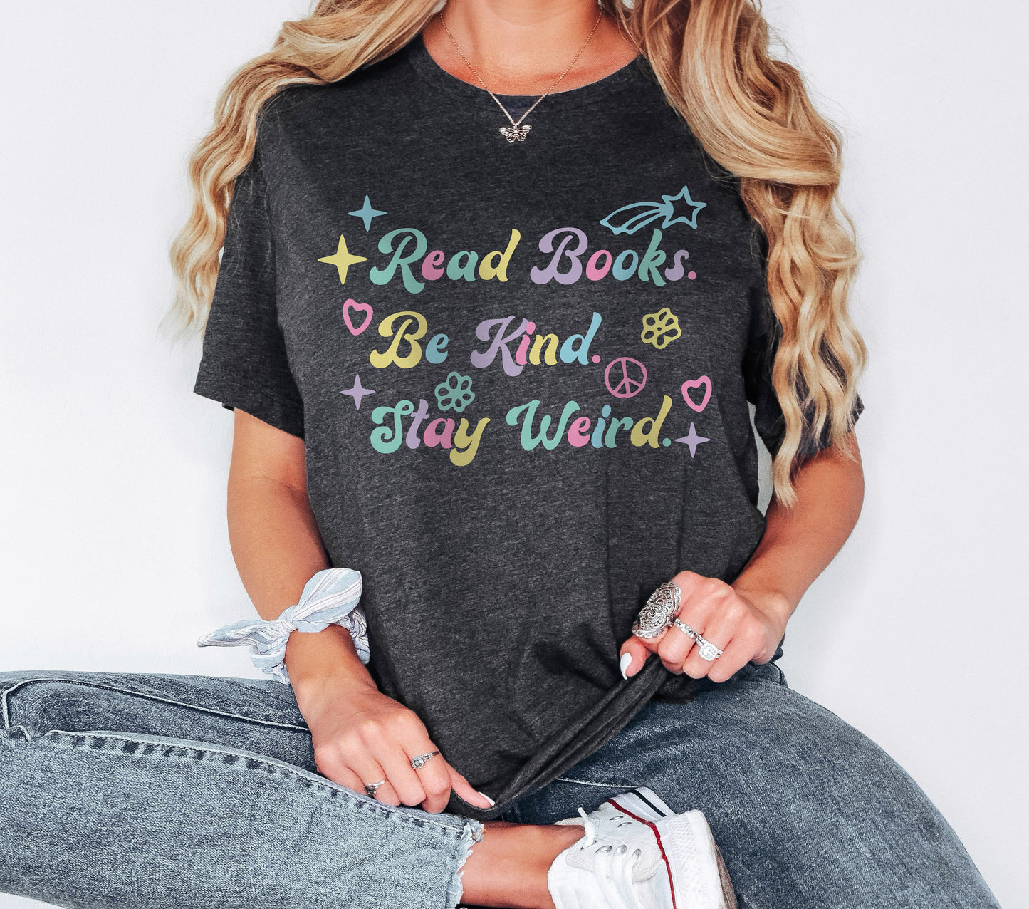 Read Books Be Kind Stay Weird Tshirt, Book Lover Shirt, Literary Shirt, Bookish Shirt, Book Lover Gift, eader Shirt, Book Shirt,Gift for Her