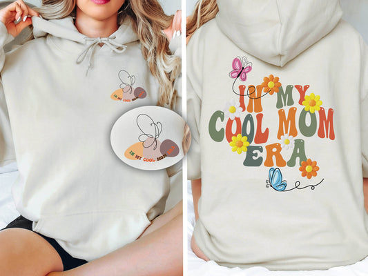 In My Cool Mom Era Sweatshirt, New Mom Gift, Mom Hoodie, Mom Gifts, Gift for Mom, Cool Mom Sweatshirt, Mom Sweatshirt, Mothers Day Gift