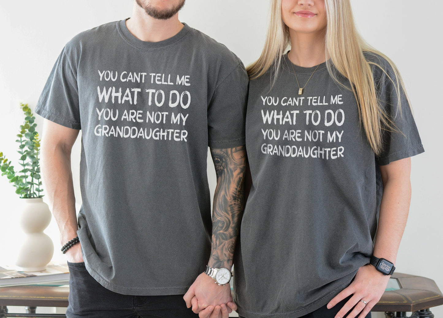 You Can't Tell me What to Do You are not My Granddaughter Tshirt, Grandma Shirt, Funny Grandpa Shirt, Grandfather Shirt, Grandmother Shirt