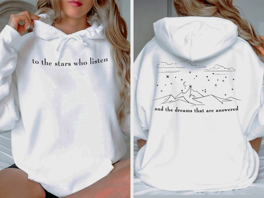 To the Stars Who Listen and the Dreams that are Answered Sweatshirt,Night Court Sweatshirt, SJM Merch Hoodie, Acotar Sweatshirt,Dream Hoodie