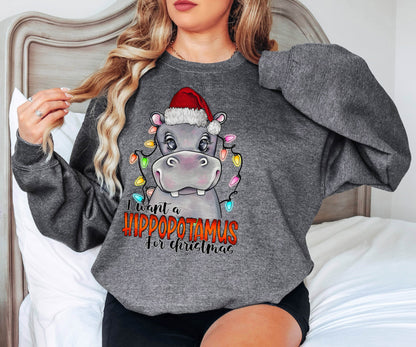 I Want a Hippopotamus Sweatshirt, Christmas Sweatshirt, Christmas Hippo Hoodie, Christmas Gifts, Hippo Sweatshirt, Happy Christmas Hoodie