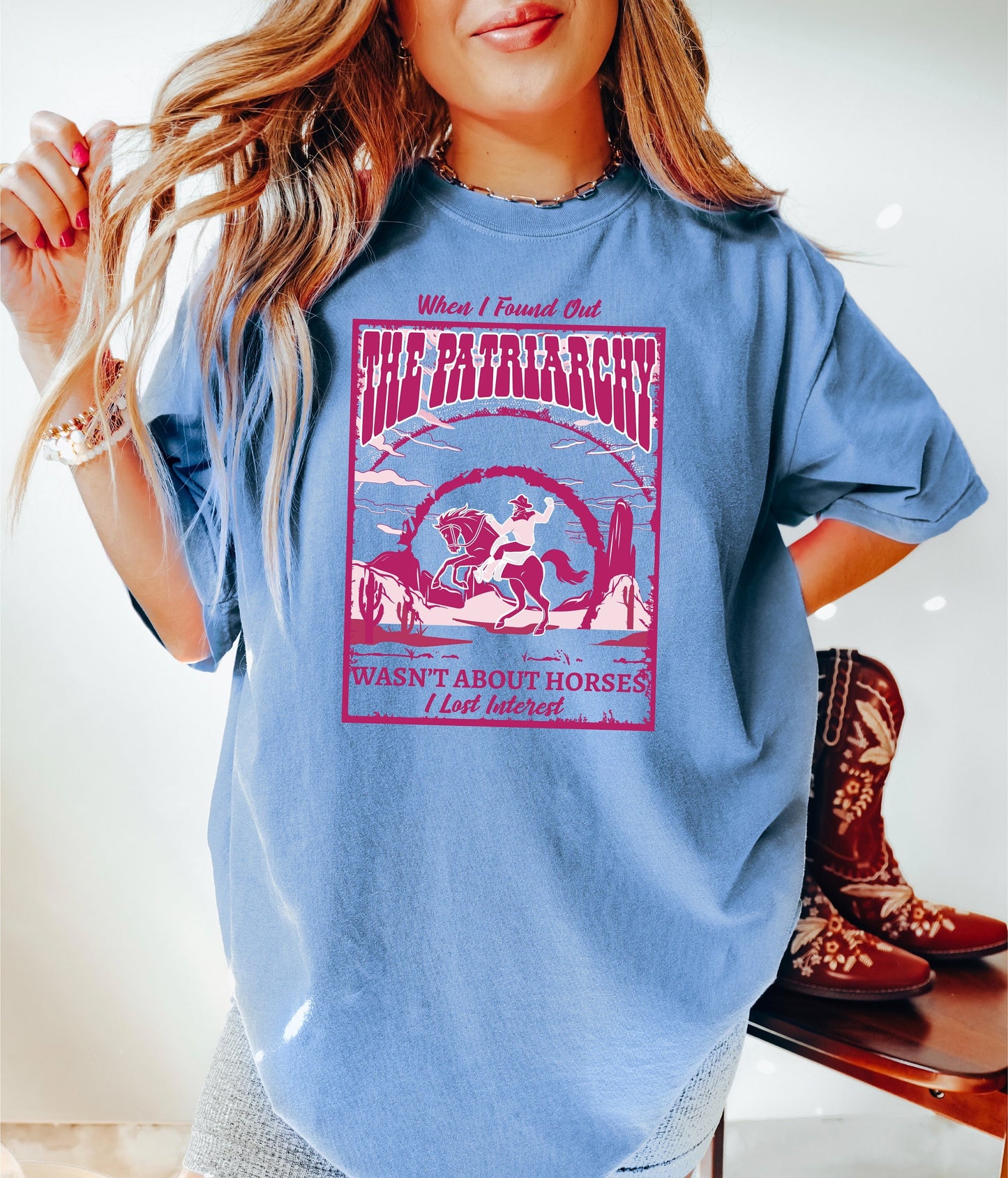 When I Found Out The Patriarchy Wasn't About Horses I Lost Interest Shirt,  Horse Shirt, Pink Doll Movie Shirt, Horses Patriarchy Tee,,