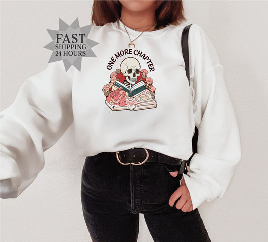 One More Chapter Sweatshirt,Halloween Gift, Skeleton Sweatshirt, Halloween Sweatshirt, Book Lover Gift, Skeleton Hoodie, Bookish Sweatshirt