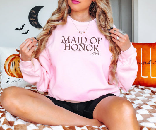 Maid of Honor Sweatshirt, Bridesmaid Shirt, Bridal Party Gift, Gift for Her, Wedding Gifts, Bridal Shower Gifts, Maid of Honor Obviously