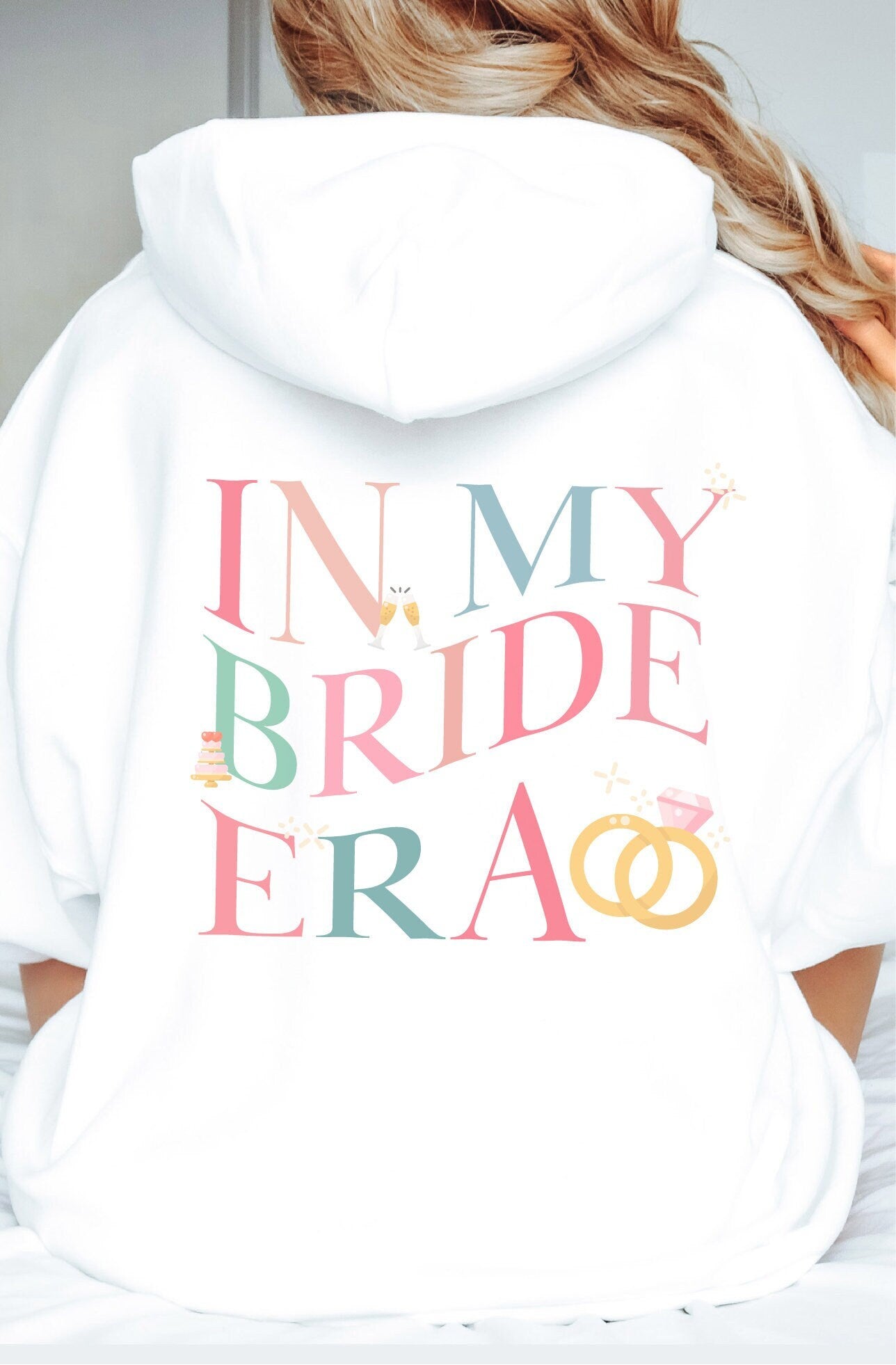 in My Bride Era Sweatshirt, Wedding Era, Bride to Be Gift, Bachelorette Party, Brite Gift, Gift for Her, Girls Night Wedding Hoodie