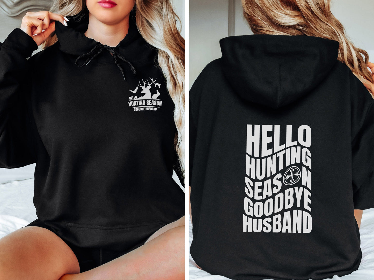 Hello Hunting Season Goodbye Husband, Hunter Wife, Hunting Season, Deer Season Hoodie, Funny Wife, Gift for Her, Gift for Wife