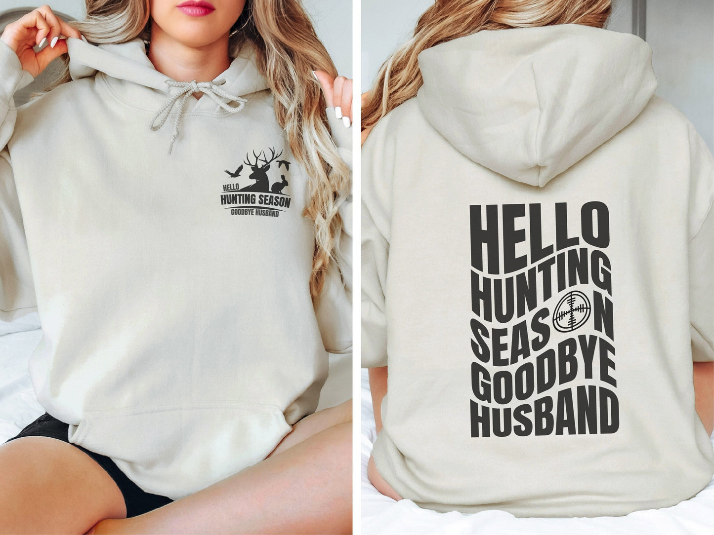 Hello Hunting Season Goodbye Husband, Hunter Wife, Hunting Season, Deer Season Hoodie, Funny Wife, Gift for Her, Gift for Wife